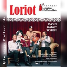 Loriot-Abend - Das Ei hängt schief - Leipziger Pfeffermühle 10.10.2026 Schlosspark Theater
